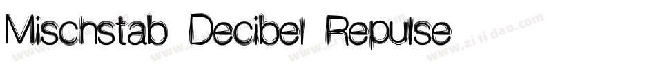 Mischstab Decibel Repulse字体转换